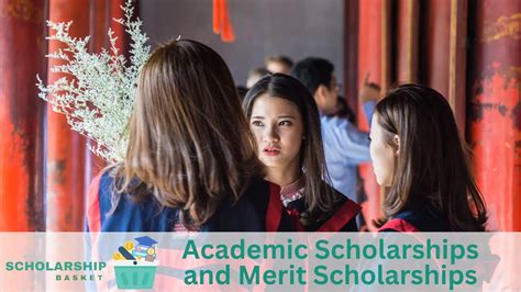 Academic Scholarships And Merit Scholarships 2024 Scholarshipbasket