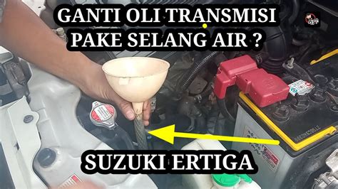 Cara Mengganti Oli Transmisi Manual Suzuki Ertiga YouTube