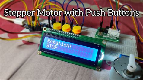 28BYJ 48 Stepper Motor And ULN2003 With 3 Push Buttons Using Arduino