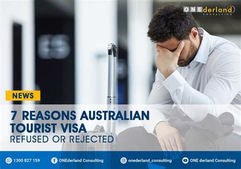 7 Reasons Australian Tourist Visa Refused Or Rejected In 2024