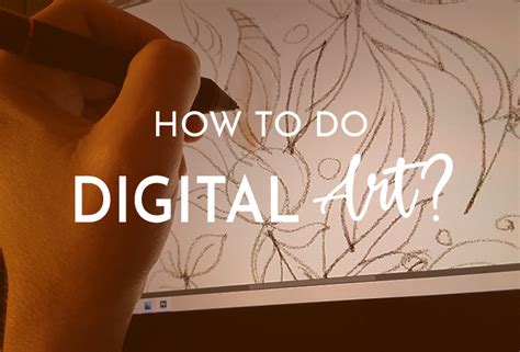 How to Do Digital Art: The Complete Guide & Easy Tips for Beginners