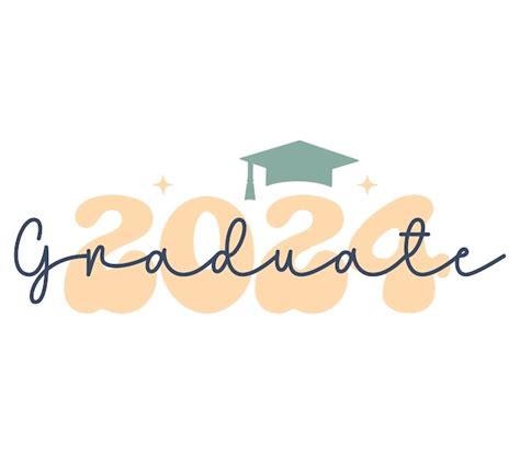 Premium Vector Graduate 2024 Quote Lettering With White Background