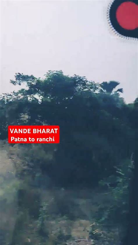 Vande Bharat Patna To Ranchi Back To Home Youtube