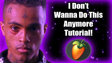 I Dont Wanna Do This Anymore Tutorial Xxxtentacion Youtube