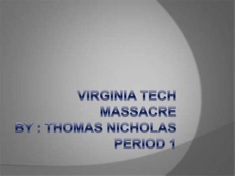 Virginia Tech Massacre Ppt