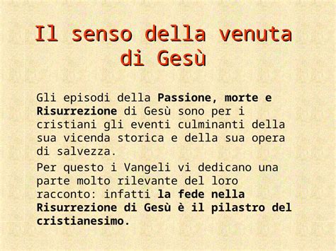 PPT Il senso della venuta di Gesù Gli episodi della Passione morte e