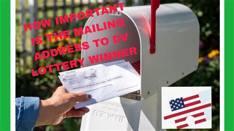 How Important Is The Mailing Address To Dv Lottery Winner Greencard