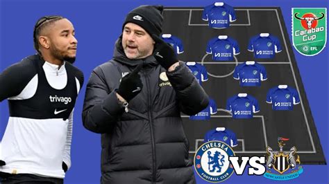 CHELSEA MATCHDAY NKUNKU DEBUT CHELSEA VS NEWCASTLE POTENTIAL LINE