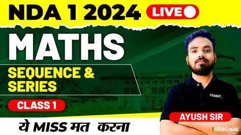 NDA 1 2024 Exam Maths Live Sequence Series Class 1