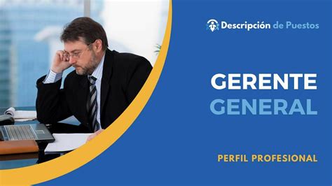 Gerente General Descripción De Puestos