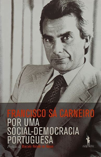 Por uma Social Democracia Portuguesa de Francisco Sá Carneiro Bokay