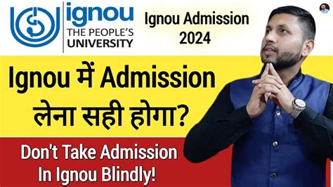 Ignou म Admission लन सह हग Don t Take Admission In Ignou