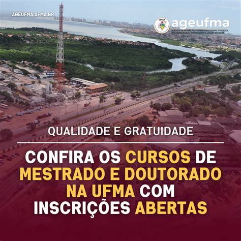 Confira Os Cursos De Mestrado E Doutorado Na Ufma Inscri Es