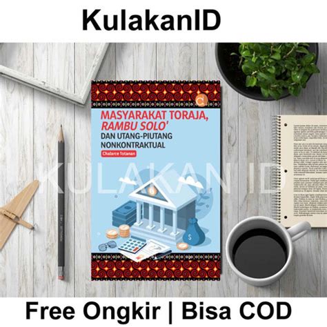 Jual Buku Masyarakat Toraja Rambu Solo Dan UtangPiutang Nonkontraktual