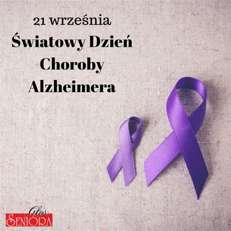 21 września Światowy Dzień Choroby Alzheimera