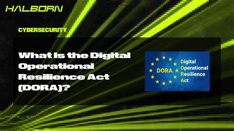 What Is The Digital Operational Resilience Act DORA