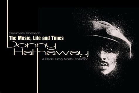 Donny Hathaway Quotes. QuotesGram