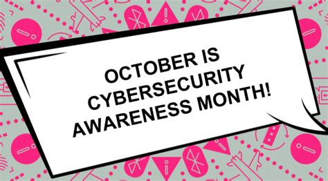 Cybersecurity Awareness Month Is Here Information Systems And Technology