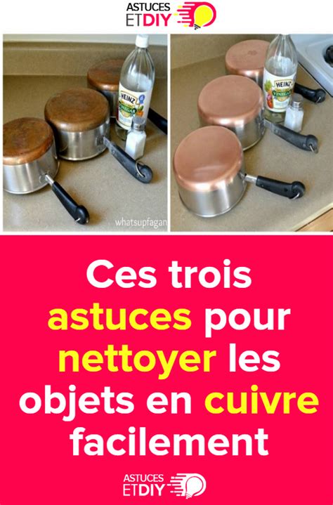 Ces Trois Astuces Pour Nettoyer Les Objets En Cuivre Facilement