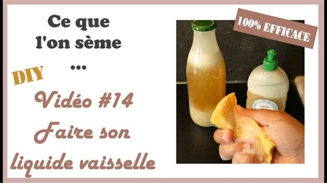 14 DIY Ma Recette Du Liquide Vaisselle Maison 100 Efficace