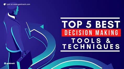 🔓 Top 5 Best Decision Making Tools And Techniques Geeknack