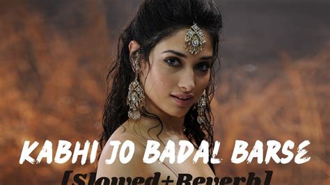 Kabhi Jo Badal Barse Slowed Reverb Lofi Arijit Singh Sunny Leone