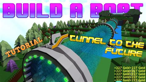 Tunnel To The Future Afk Farm Tutorial Build A Boat For Treasure