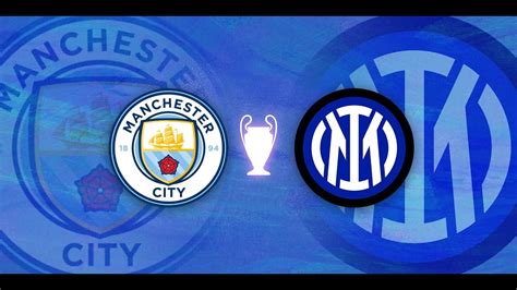 MANCITY Vs INTER MILAN UCL FINALS FIFA PREDICTIONS YouTube