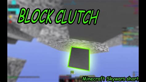 BLOCK CLUTCH Minecraft Skywars Short 34 YouTube