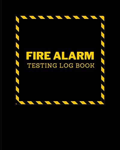 Fire Alarm Log Book: paperback book equipment maintenance log daily ...