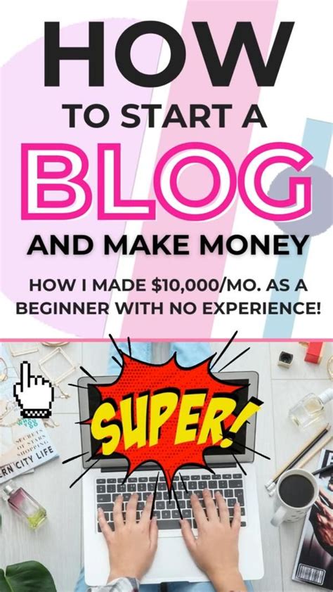 How To Start A Blog And Make Money For Beginners In How To Start