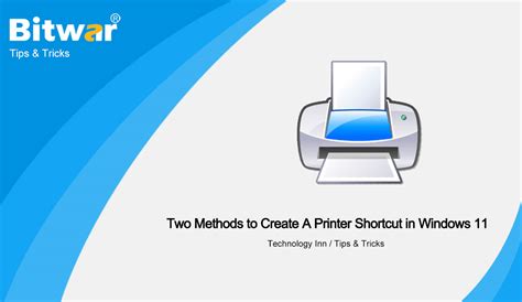 Two Methods To Create A Printer Shortcut In Windows 11 Bitwarsoft