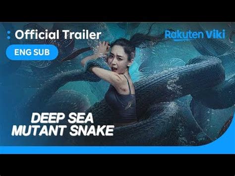 Deep Sea Mutant Snake Official Trailer Zhao Yi Xin Jacinda Li