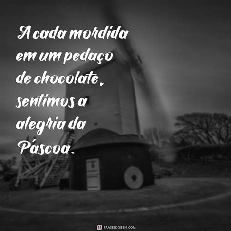 Frases De Pascoa Chocolate - Descubra as melhores frases de Páscoa para celebrar com muito chocolate ...