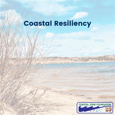 Coastal Resiliency Course Coastal Zone Foundation