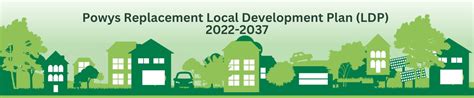 Powys Replacement Local Development Plan - Key Issues, Vision and ...