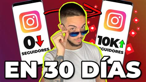 Guía Definitiva Cómo Llegar A Los 10 Mil Seguidores En Instagram En