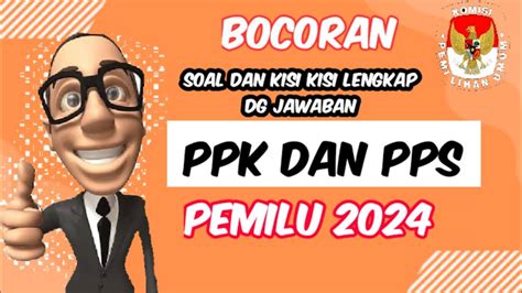 Bocoran Soal Test Tulis Ppk Dan Pps Pemilu Youtube