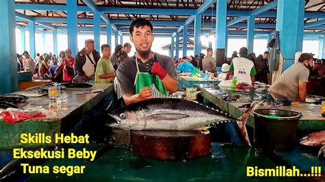 Skills Hebat Eksekusi Beby Tuna 2 Ekor Untuk Menu Nasi Kuning