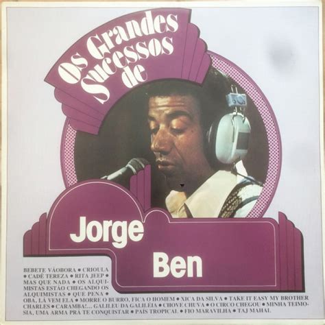 Jorge Ben Os Grandes Sucessos De Jorge Ben Lado C Discos