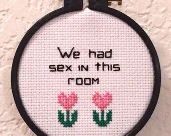 We Had Sex In This Room Cross Stitch Pattern By Starkissedjade