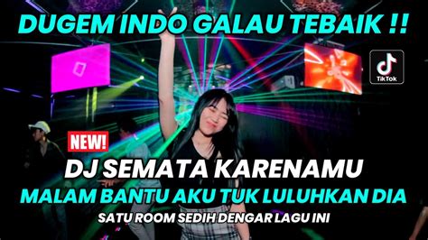 Dj Malam Bantu Aku Tuk Luluhkan Dia Semata Karenamu Dugem Indo