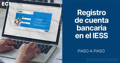 Registro De Cuenta Bancaria En El Iess Para Afiliados