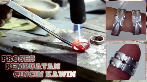 PROSES PEMBUATAN CINCIN KAWIN YouTube