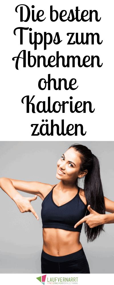 Abnehmen Ohne Kalorien Z Hlen Tipps Ohne Tracken