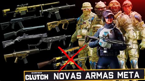 WARFACE NOVAS ARMAS META EQUIPAMENTO META ARMAS NERFADAS