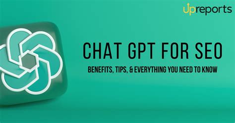 Chat Gpt For Seo Benefits Tips Everything You Need To Know