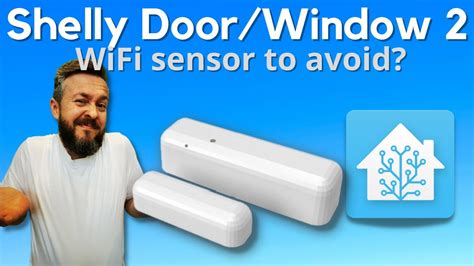 Shelly Doorwindow 2 Sensor In Home Assistant Youtube