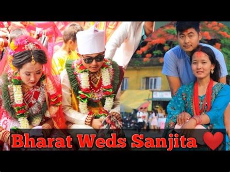 Nepali Wedding Ceremony Full Video Bharat Weds Sanjita April 17