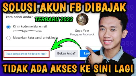 Terbaru Cara Mengembalikan Akun Fb Yang Dibajak Tidak Ada Opsi